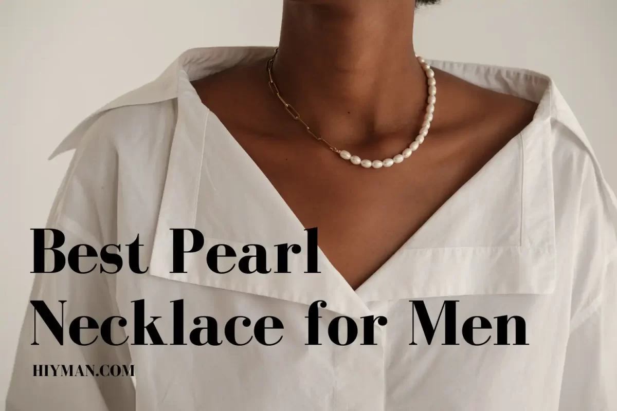 Best Pearl Necklace for Men