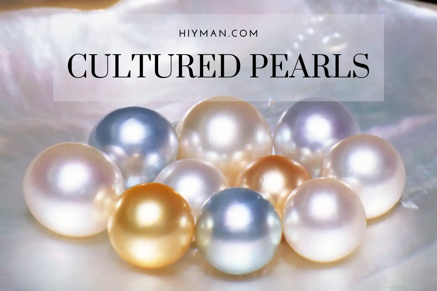 Do You Know Cultured Pearls?
