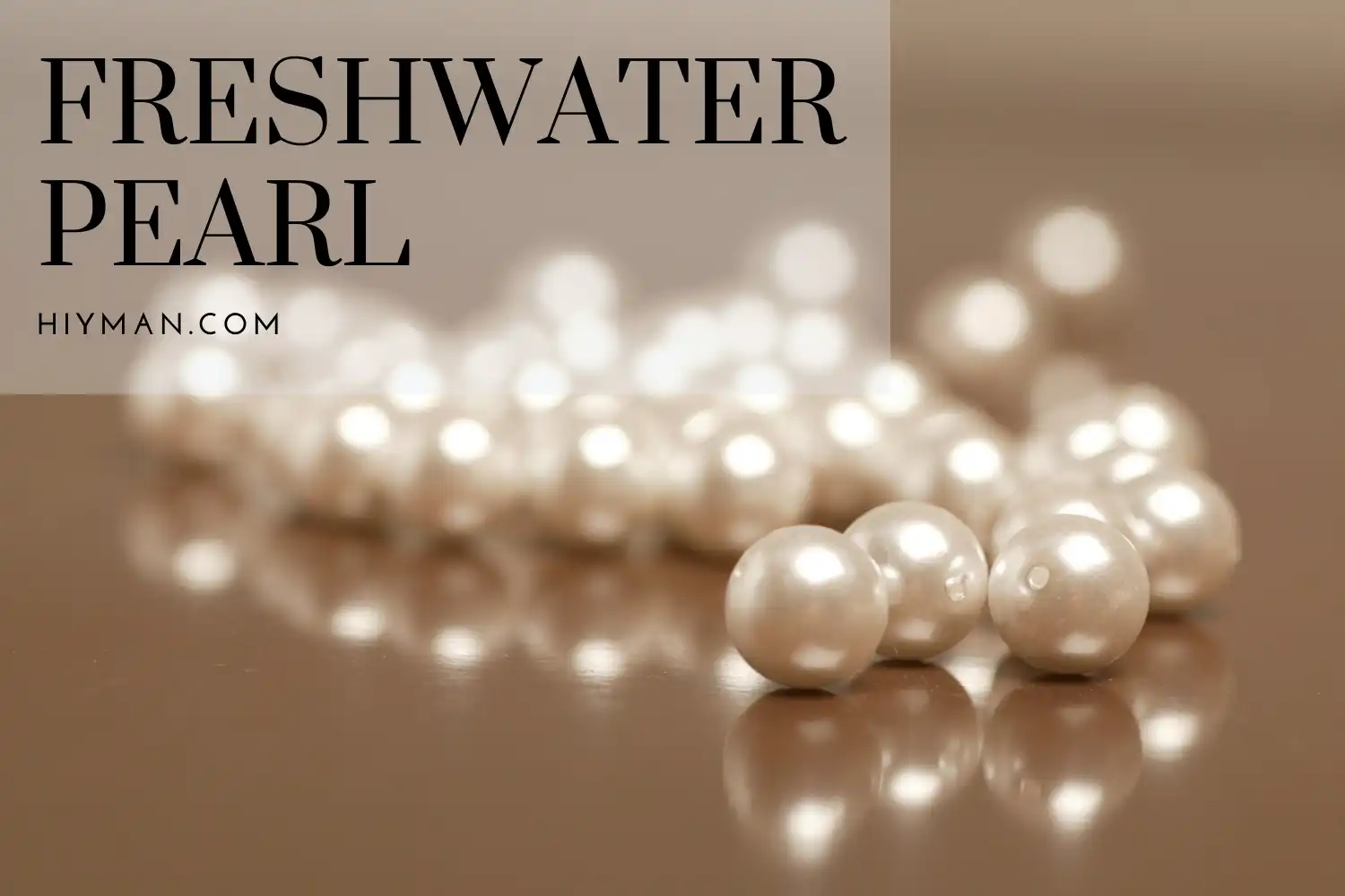 Pearl Types-Freshwater Pearl