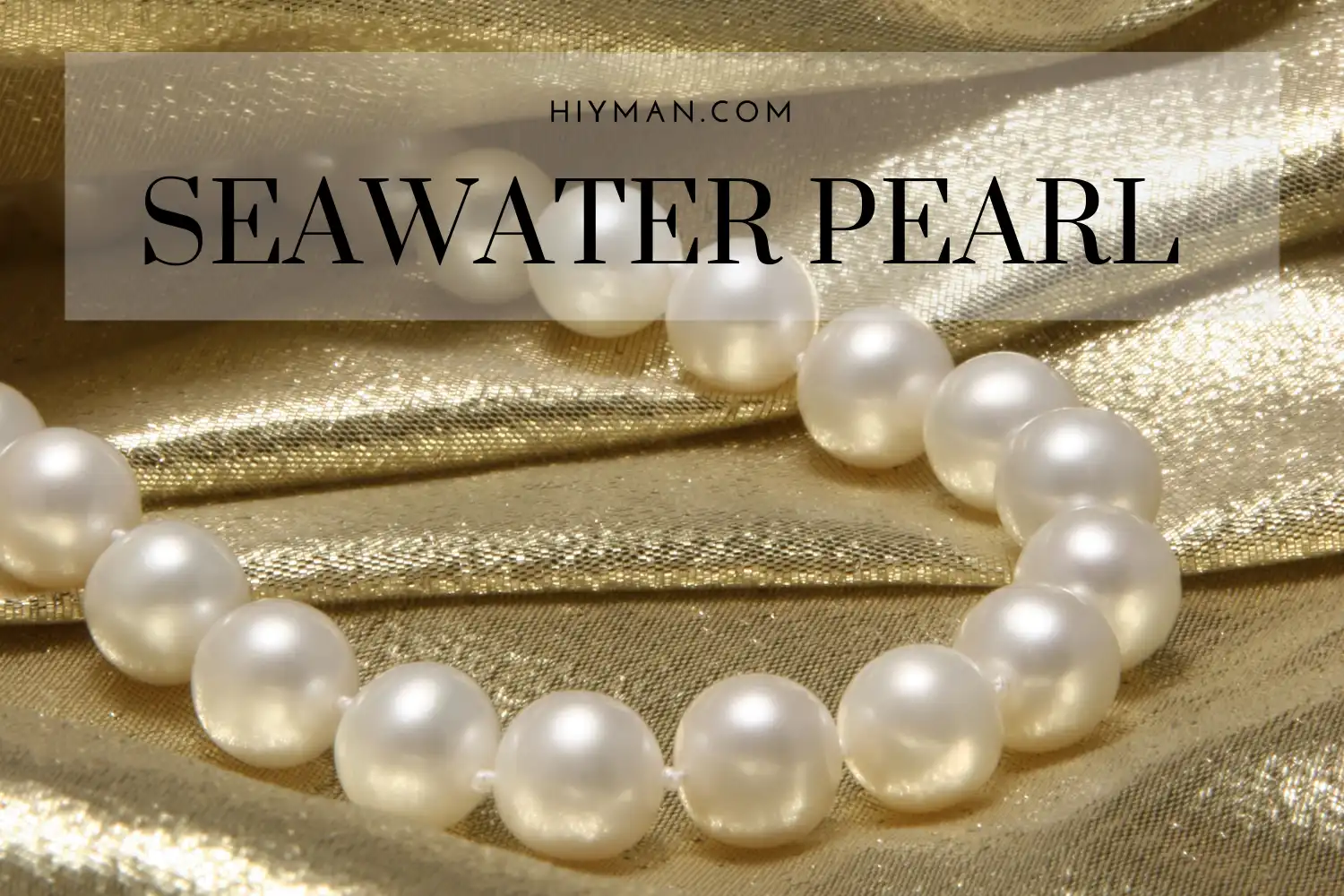 Pearl Types-Seawater Pearl