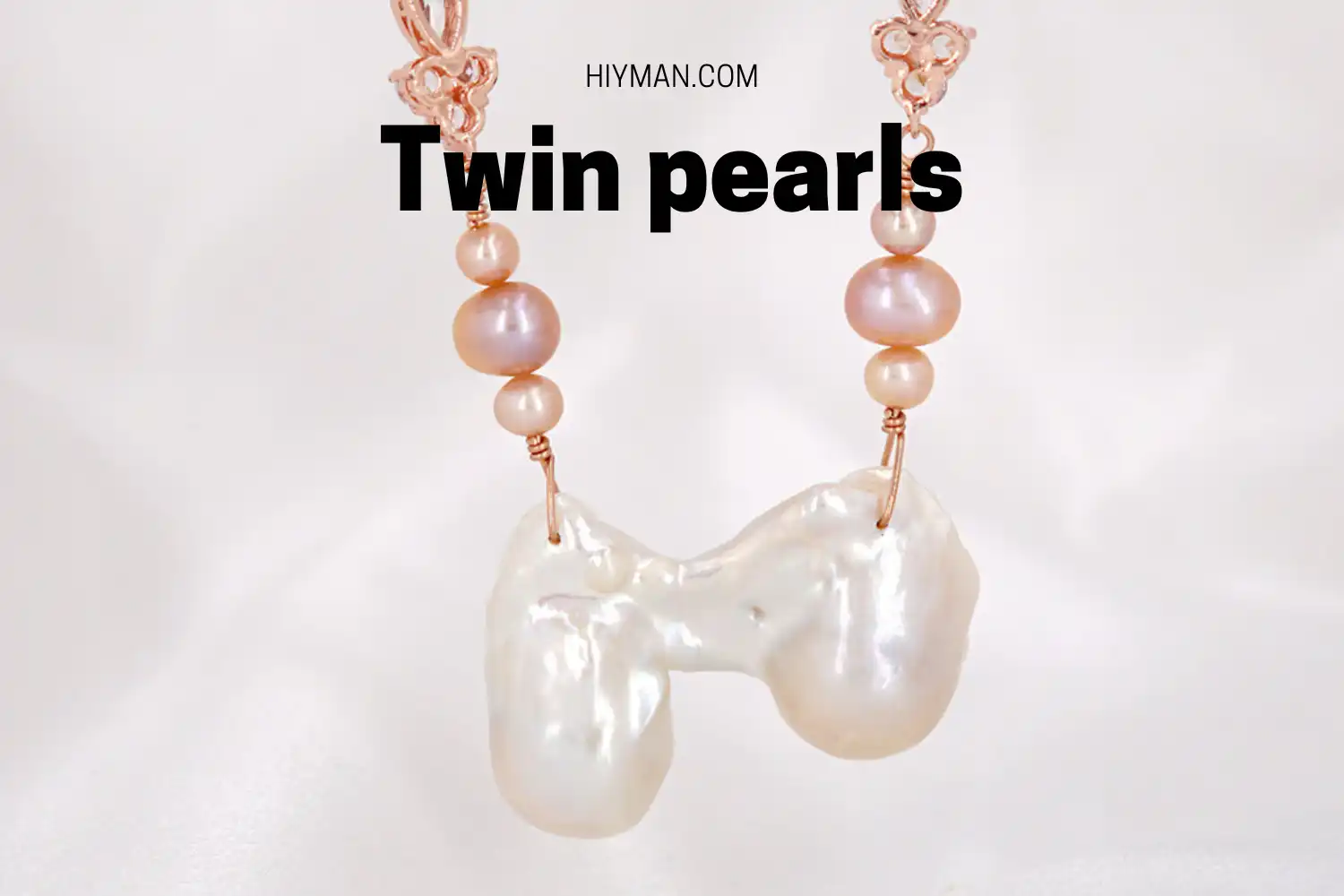 Shape of Baroque Pearls-Twin pearls